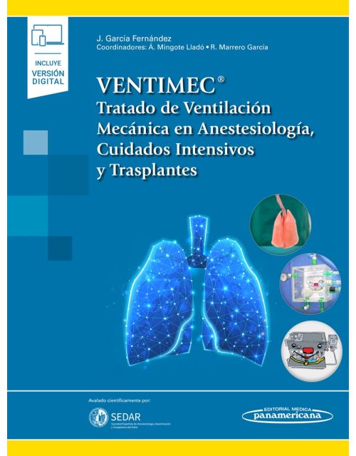 VENTIMEC. Tratado de Ventilación Mecánica en Anestesiología, Cuidados Intensivos y Trasplantes