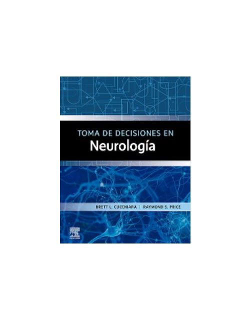 Toma De Decisiones En Neurología.