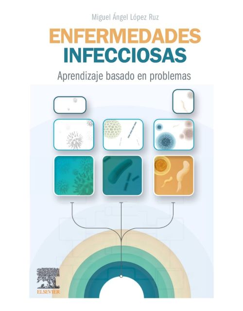 Enfermedades Infecciosas. Aprendizaje Basado en Problemas
