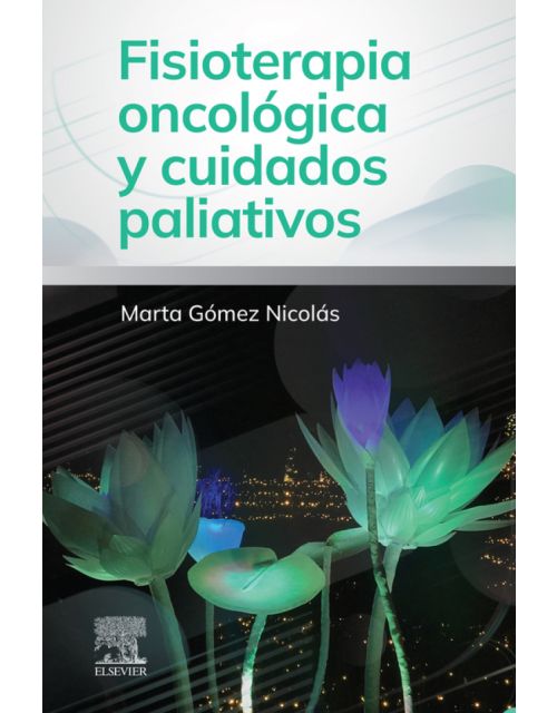 Fisioterapia oncológica y cuidados paliativos