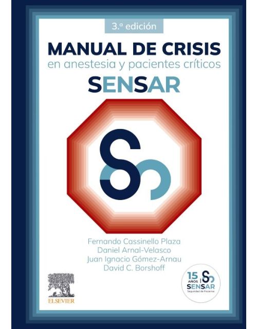 Manual de crisis en anestesia y pacientes críticos SENSAR 3ª
