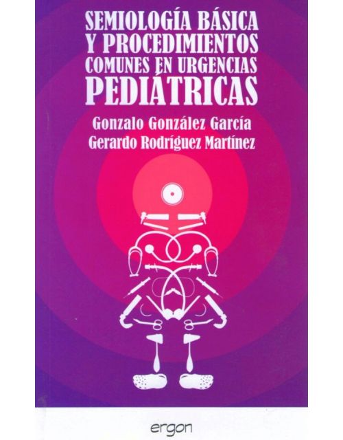 Semiología básica y procedimientos comunes en urgencias pediátricas