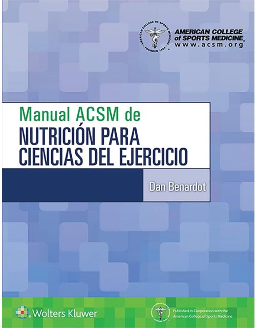 Manual ACSM de Nutrición para Ciencias del Ejercicio