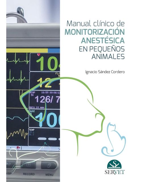 Manual Clínico de Monitorización Anestésica en Pequeños Animales