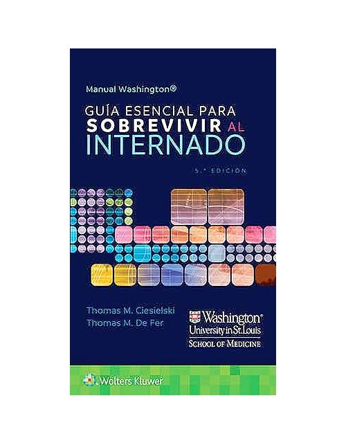 Manual Washington Guía Esencial Para Sobrevivir Al Internado .