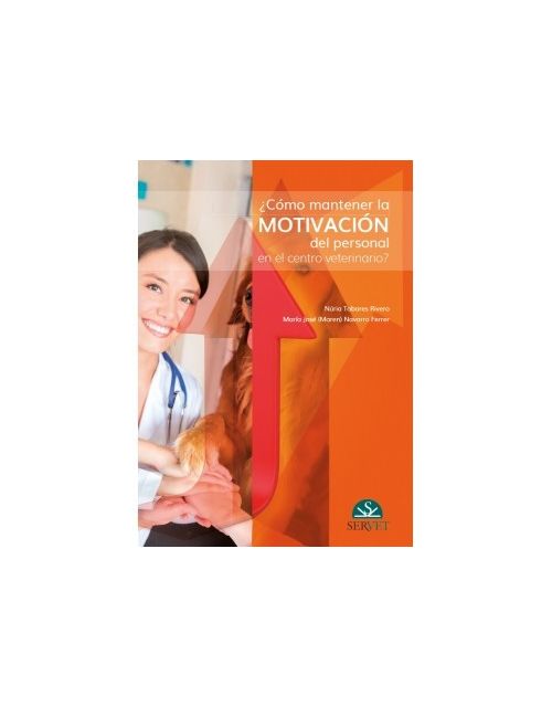 ¿Cómo Mantener La Motivación Del Personal En El Centro Veterinario?