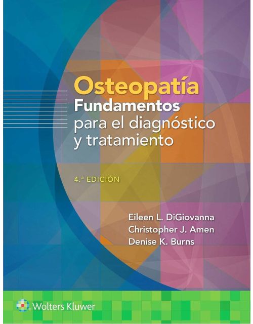 Osteopatía. Fundamentos Para El Diagnóstico Y El Tratamiento
