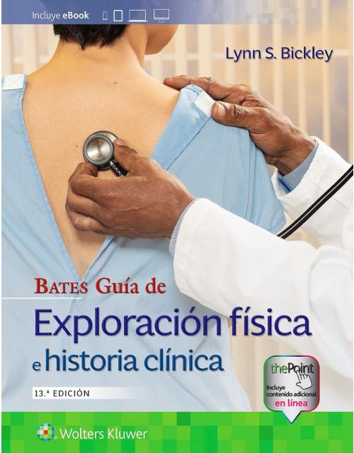 Bates Guía De Exploración Física E Historia Clínica