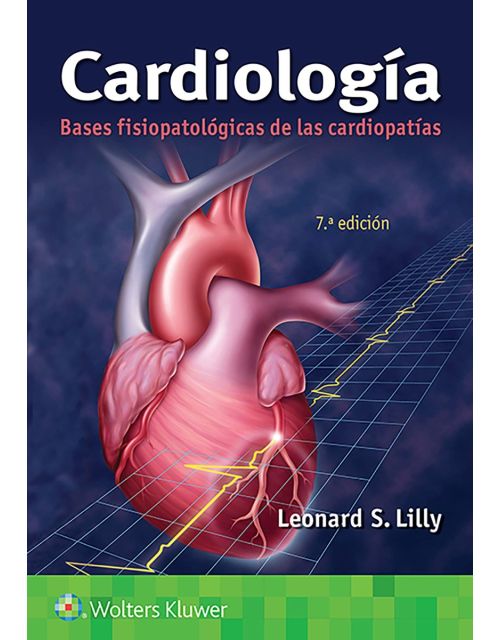 Cardiología. Bases Fisiopatológicas De Las Cardiopatías