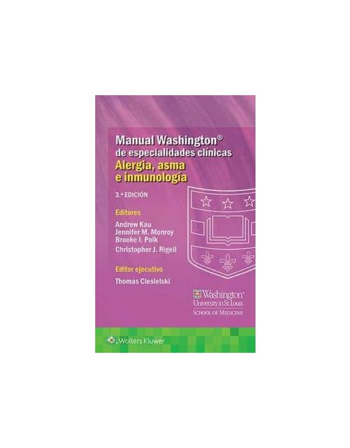 Manual Washington De Especialidades Clínicas. Alergia, Asma E Inmunología.