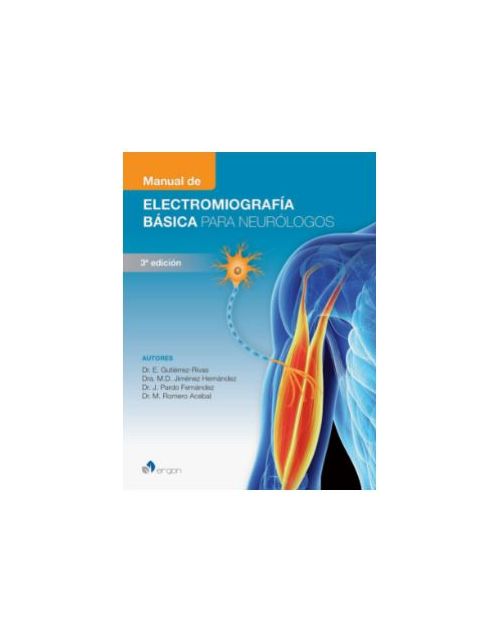 Manual De Electromiografía Básica Para Neurólogos 3Ed.