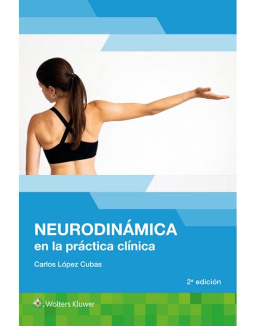 Neurodinámica En La Práctica Clínica.