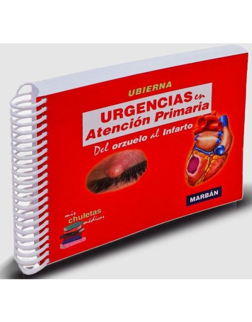 Urgencias en Atención Primaria. Del Orzuelo al Infarto