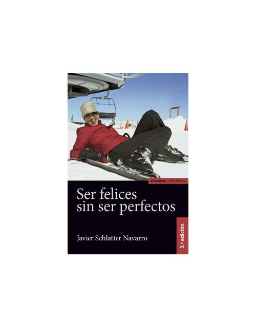 Ser felices sin ser perfectos