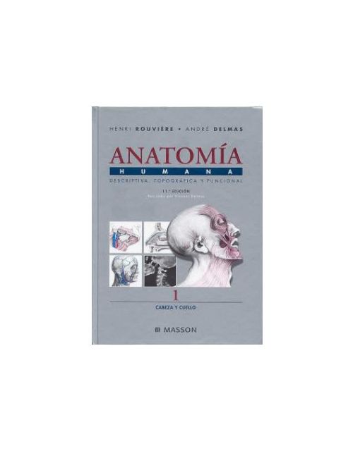 Anatomía Humana, Vol. 1: Cabeza Y Cuello
