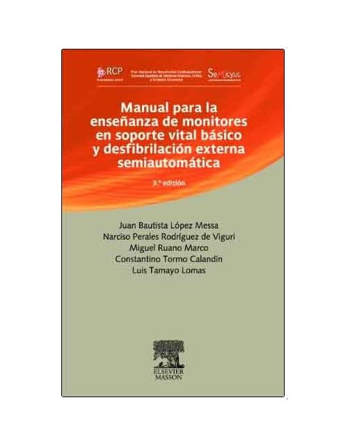 Manual Para La Enseñanza De Monitores En Soporte Vital Básico Y Desfibrilación Externa Semiautomática