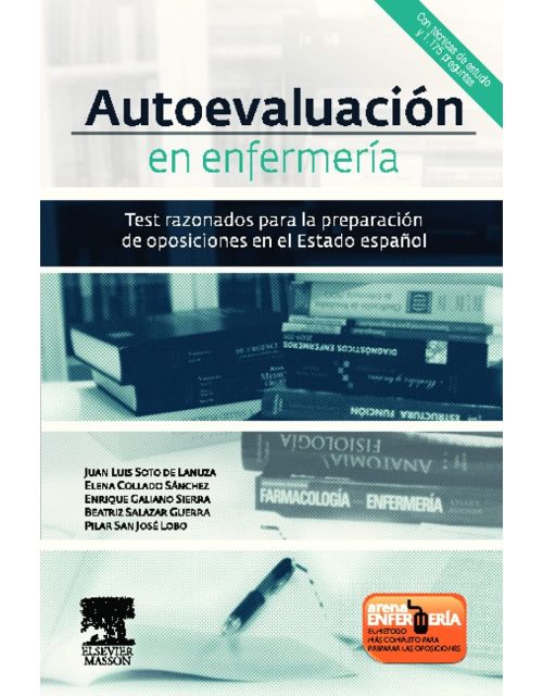 Autoevaluación en Enfermería: Test razonados para la preparación de oposiciones en el Estado español