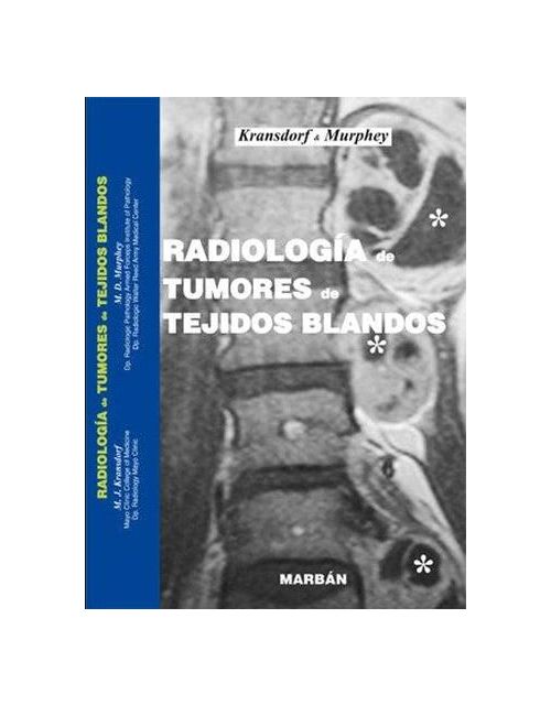 Radiología De Tumores De Tejidos Blandos (flexilibro)