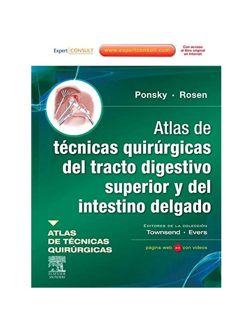 Atlas de técnicas quirúrgicas del tracto digestivo superior y del intestino delgado 