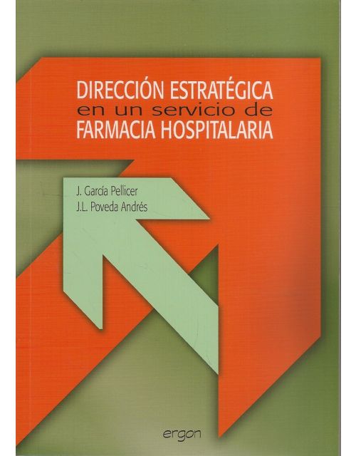 Dirección Estratégica en un Servicio de Farmacia Hospitalaria