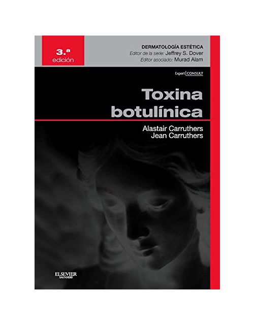 Toxina Botulínica (3ª Ed.) (Spanish Edition)