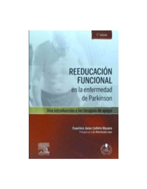 Reeducación Funcional En La Enfermedad De Parkinson