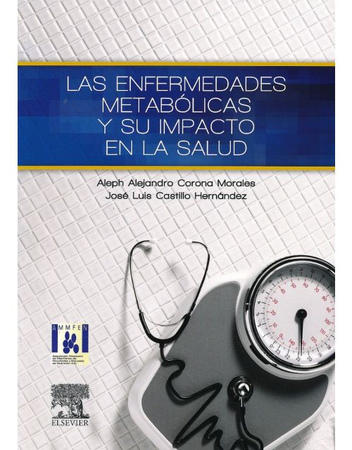 Las Enfermedades Metabólicas Y Su Impacto En La Salud
