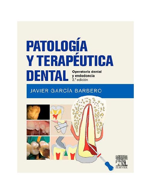Patología Y Terapéutica Dental