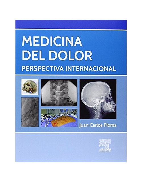 Medicina Del Dolor. Perspectiva Internacional