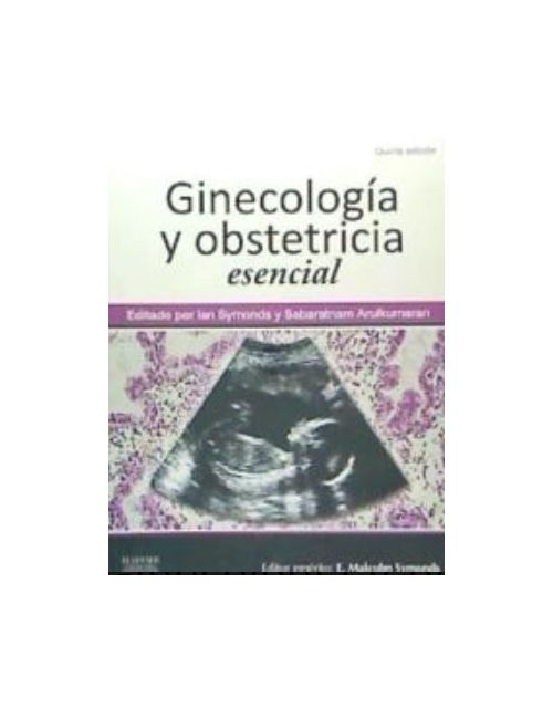 Ginecologia Y Obstetricia Esencial 5Ed