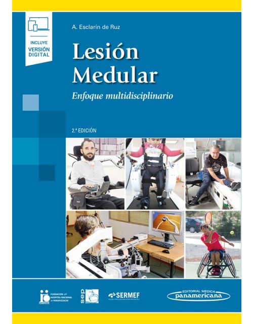 Lesión Medular Enfoque Multidisciplinario (Incluye Versión Digital)