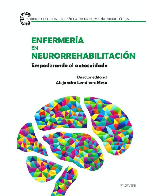 Enfermería En Neurorrehabilitación. Empoderando El Autocuidado