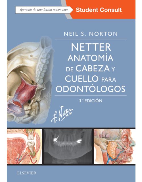 Netter Anatomía De Cabeza Y Cuello Para Odontólogos . 