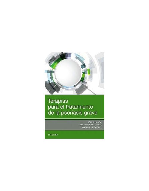Terapias Para El Tratamiento De La Psoriasis Grave