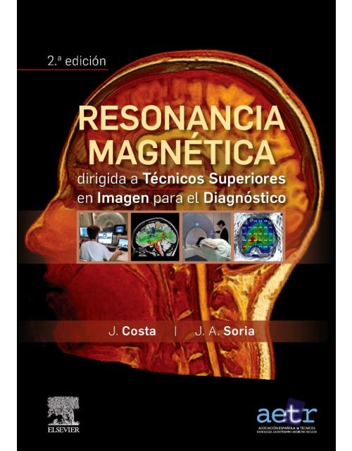 Resonancia Magnética Dirigida A Técnicos Superiores En Imagen Para El Diagnóstico