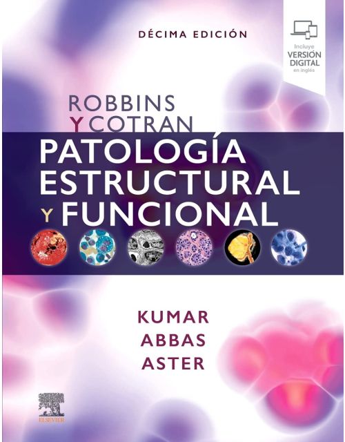 Robbins Y Cotran Patología Estructural Y Funcional