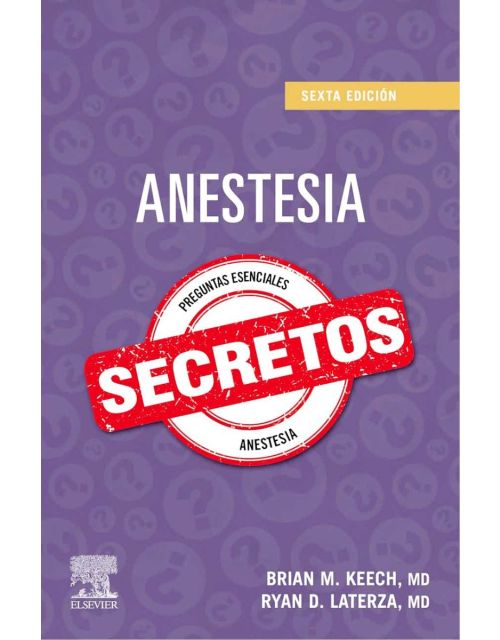 Anestesia. Secretos Ss