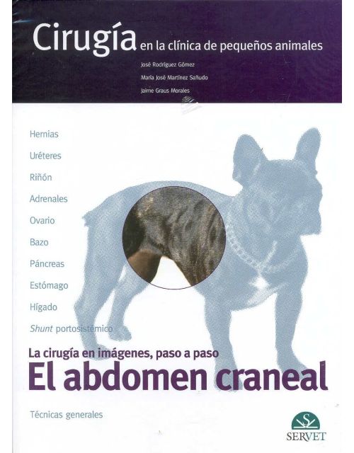 El Abdomen Craneal. Cirugía En La Clínica De Pequeños Animales