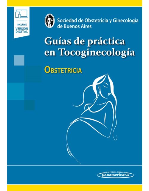 Guías de práctica en Tocoginecología Obstetricia