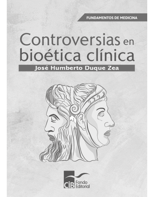 Controversias en bioética clínica