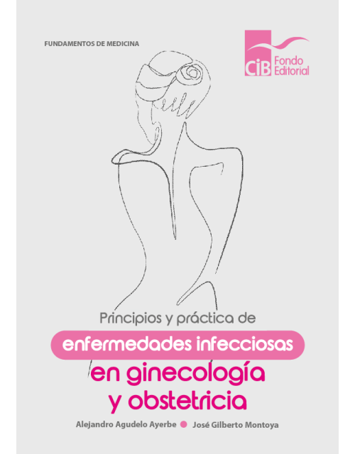 Principios Y Práctica De Enfermedades Infecciosas En Ginecología Y Obstetricia