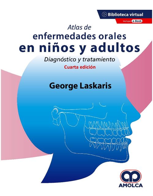Atlas de Enfermedades Orales en Niños y Adultos