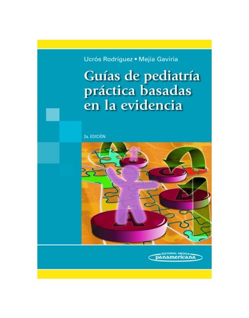Guías De Pediatría Práctica Basada En La Evidencia