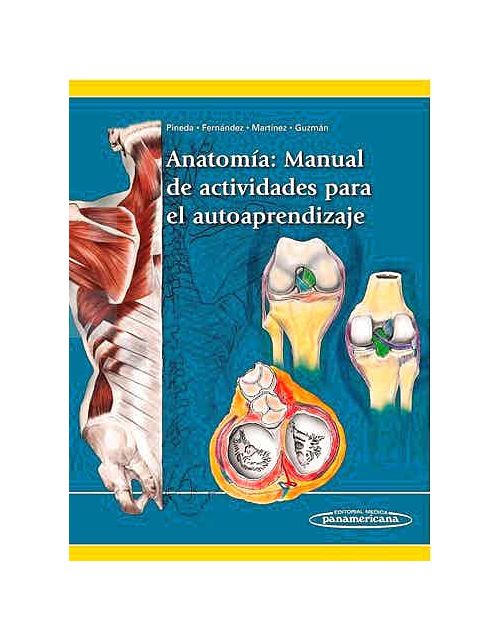 Anatomía: Manual De Actividades Para El Autoaprendizaje