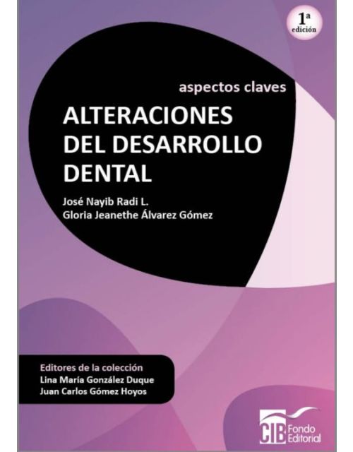 Aspectos Claves: Alteraciones Del Desarrollo Dental