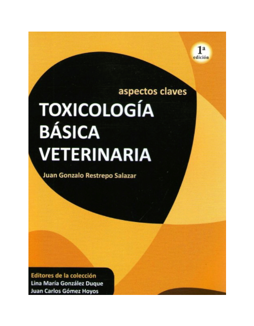 Aspectos Claves Toxicologia Basica Veterinaria 1Ed.