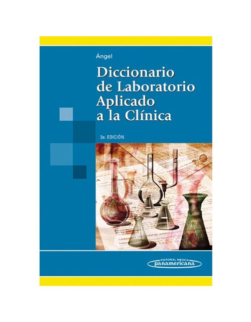 Diccionario De Laboratorio Aplicado A La Clínica