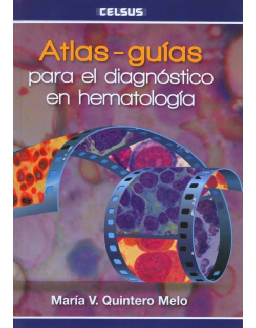 Atlas - Guías, Para El Diagnóstico En Hematología