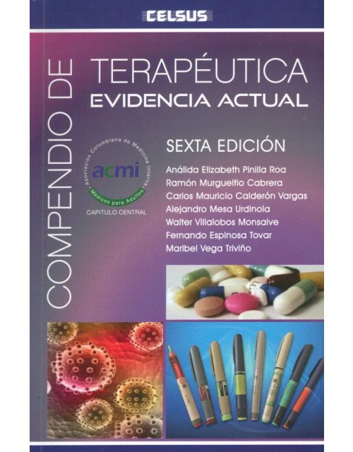 Compendio De Terapéutica . Evidencia Actual