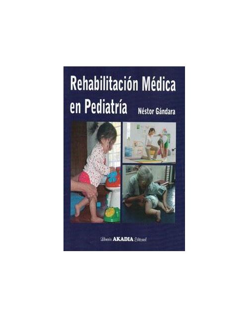 Reabilitacion Medica En Pediatria 1 Ed